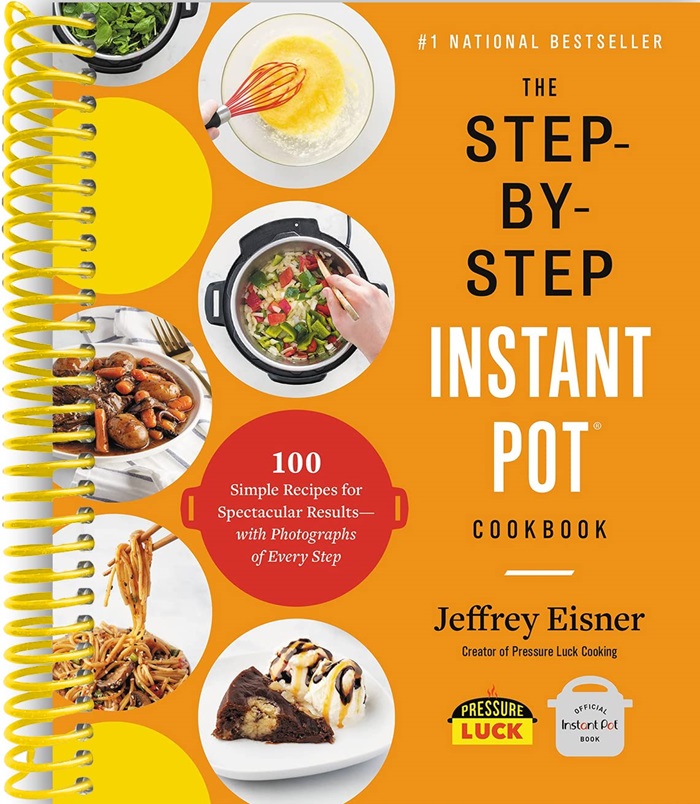The Step-by-Step Instant Pot Cookbook