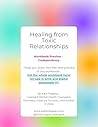 Healing from Toxic Relationships Workbook Preview: This is the workbook section on codependency versus healthy relationships (Warning Signs)