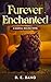 Furever Enchanted: A Magical Realism Novel
