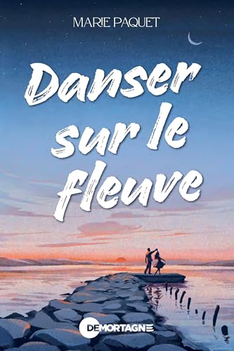 Danser sur le fleuve (Kindle Edition)