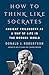 How To Think Like Socrates