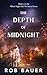 The Depth of Midnight (When the Night Has No Dawn Book 2)