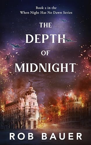 The Depth of Midnight (When the Night Has No Dawn Book 2)