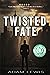 Twisted Fate