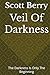 Veil Of Darkness: The Darkn...