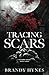 Tracing Scars (KORT #3)