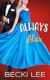 Always Alex by Becki Lee