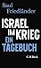 Israel im Krieg: Ein Tagebuch (German Edition)