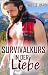 Survivalkurs in der Liebe