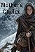 Mother's Choice by Mahria Doucette