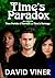 Time's Paradox by David Viner