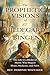 THE PROPHETIC VISIONS OF ST...
