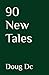90 New Tales