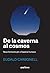 De la caverna al cosmos: Nous horitzons per a l'espècie humana