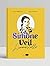 Simone Veil - Edition Collector: L'Immortelle (French Edition)