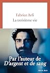 La Troisième vie