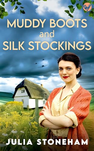 Muddy Boots and Silk Stockings (The Land Girls #1)