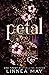 Petal: A Dark Romantic Suspense
