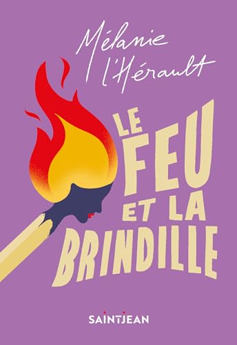 Le feu et la brindille (French Edition)
