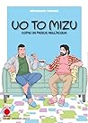 Uo To Mizu by Gengoroh Tagame