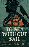To Sea Without Sail