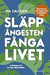 Släpp ångesten, f...