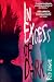 In Excess of Dark