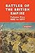 The Battles of the British Empire: VOLUME FIVE 1882 to 1899