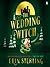 The Wedding Witch (The Ex H...