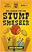 The Search for The Stump Sm...