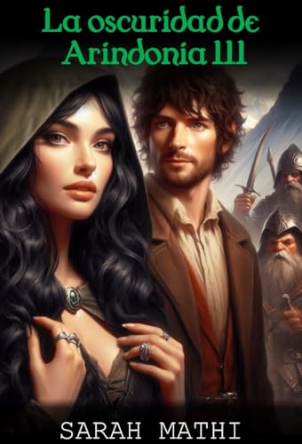 La oscuridad de Arindonia III (Spanish Edition)