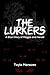 The Lurkers: A Short Story ...