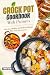 Crock Pot Cookbook With Pictures by Meta Carter