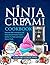 Ninja Creami Cookbook: Disc...