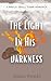 The Light in His Darkness: ...
