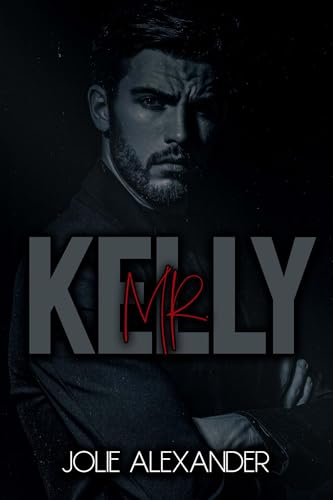 Mr. Kelly (La Brama: The Craving Series Book 1)