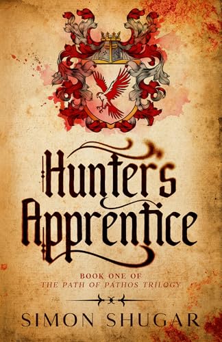 Hunter's Apprentice (The Path Of Pathos Book 1)