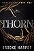 Thorn (Mafia Rose, #2)