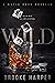 Wild (Mafia Rose #4)