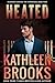 Heated Shadows Landing The Townsends #4 by Kathleen Brooks
