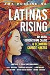 Latinas Rising: B...