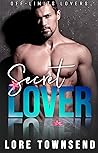 Book cover for Secret Lover (Off-Limits Lovers #1)