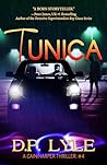 Tunica by D.P. Lyle