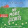 No More Secrets by Lucy Score