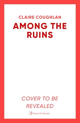 Among the Ruins: The gripping sequel to the thrillingly atmospheric crime debut WHERE THEY LIE (Kindle Edition)