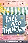 Fall into Temptation (Blue Moon, #2)