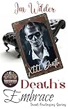 Death's Embrace  by Jax Wilder