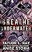 Breathe Underwater by Anise Storm