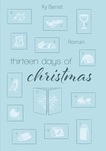 Thirteen Days Of Christmas (German Edition)