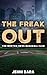 The Freak Out (The Boston R...